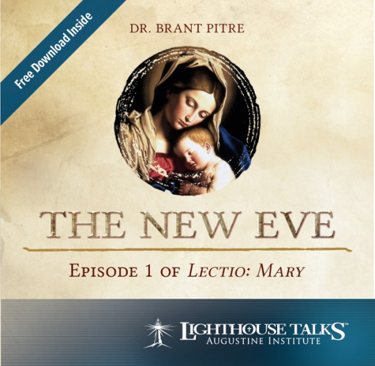 The New Eve: Episode 1 of Lectio: Mary (CD)